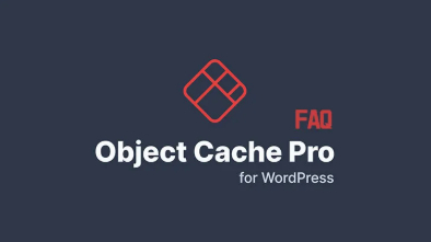 Object Cache Pro v1.25.7｜WordPress Redis 专业对象缓存插件 网站加速优化|不死鸟资源网